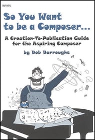 So You Want to Be a Composer book cover